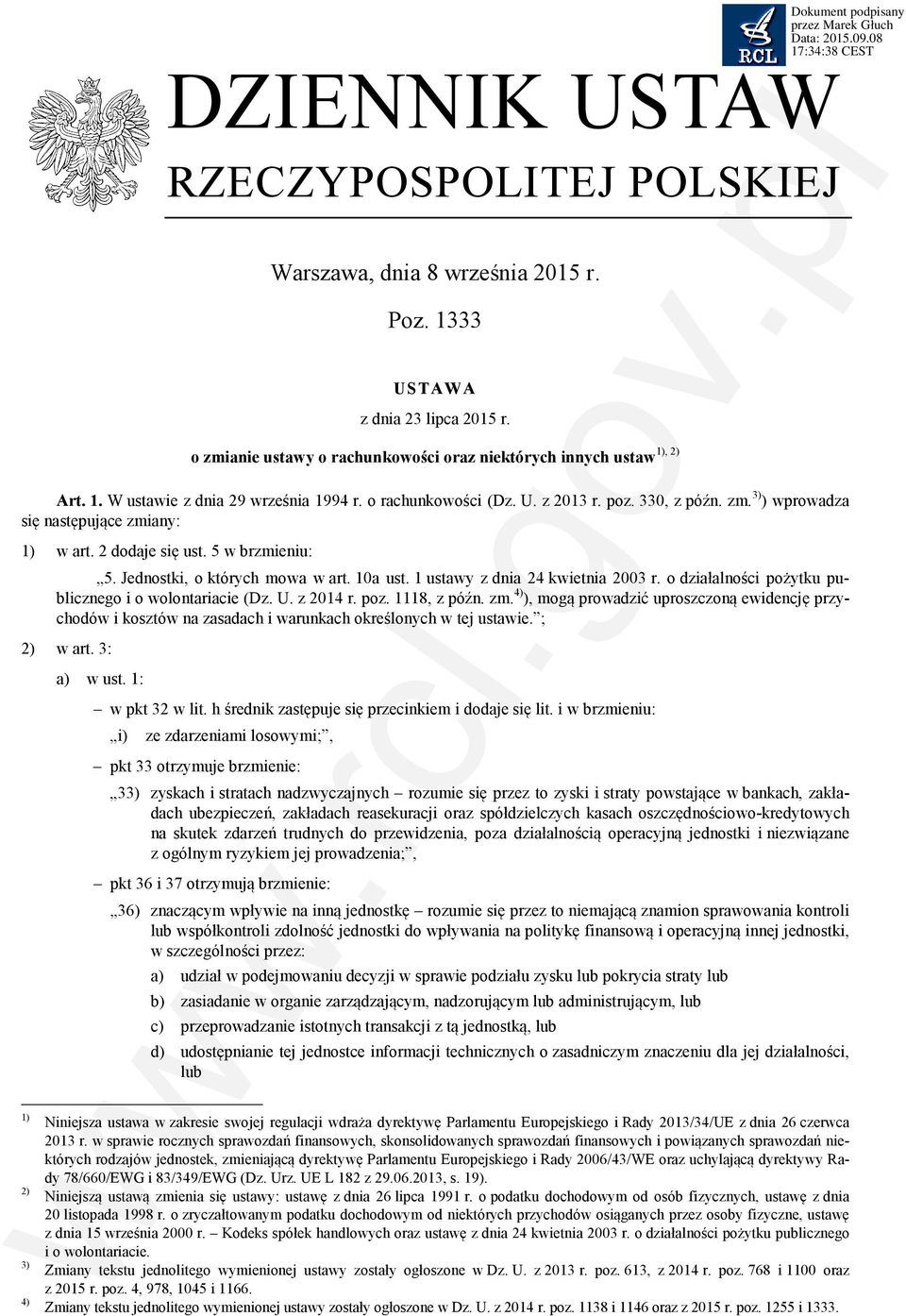 1 ustawy z dnia 24 kwietnia 2003 r. o działalności pożytku publicznego i o wolontariacie (Dz. U. z 2014 r. poz. 1118, z późn. zm.