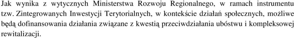 Zintegrowanych Inwestycji Terytorialnych, w kontekście działań