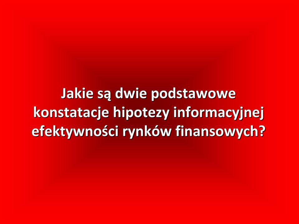 hipotezy informacyjnej