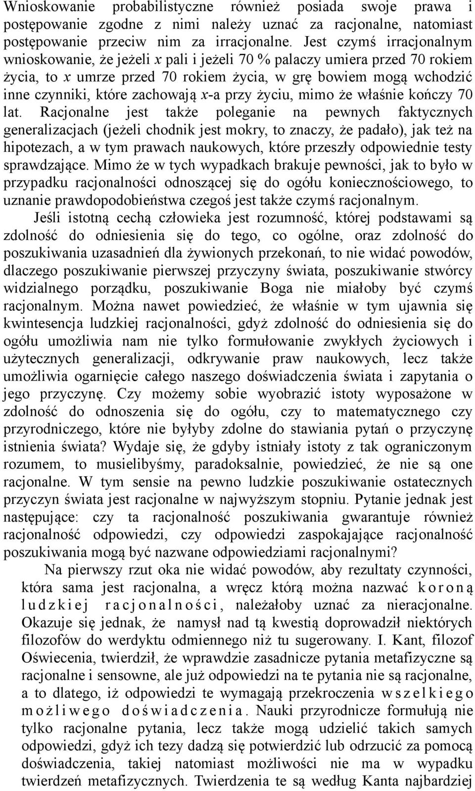 x-a przy życiu, mimo że właśnie kończy 70 lat.