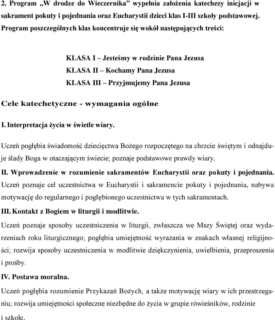 wymagania ogólne I. Interpretacja życia w świetle wiary.