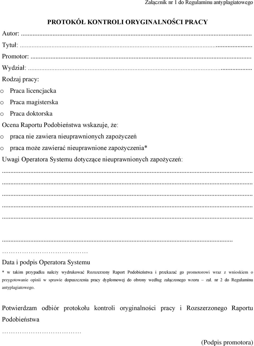 zapożyczenia* Uwagi Operatora Systemu dotyczące nieuprawnionych zapożyczeń:.