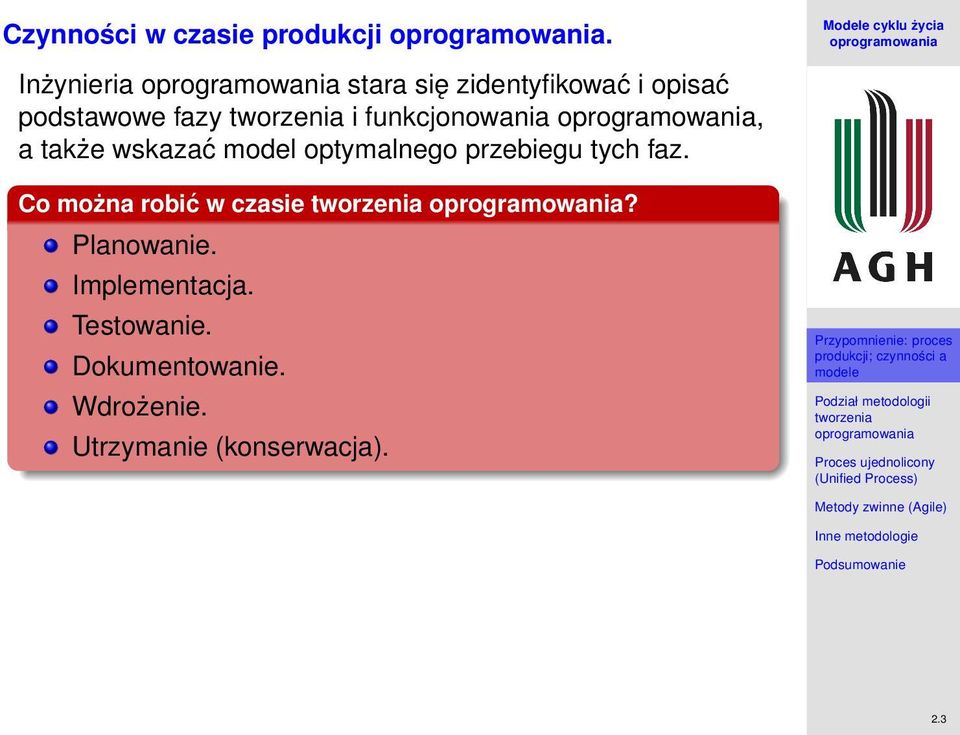 funkcjonowania, a także wskazać model optymalnego przebiegu tych faz.