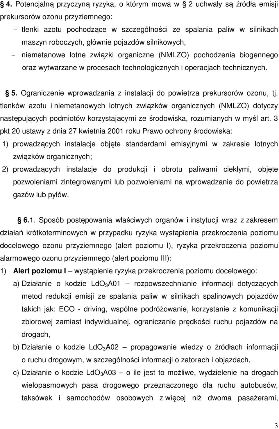 Ograniczenie wprowadzania z instalacji do powietrza prekursorów ozonu, tj.