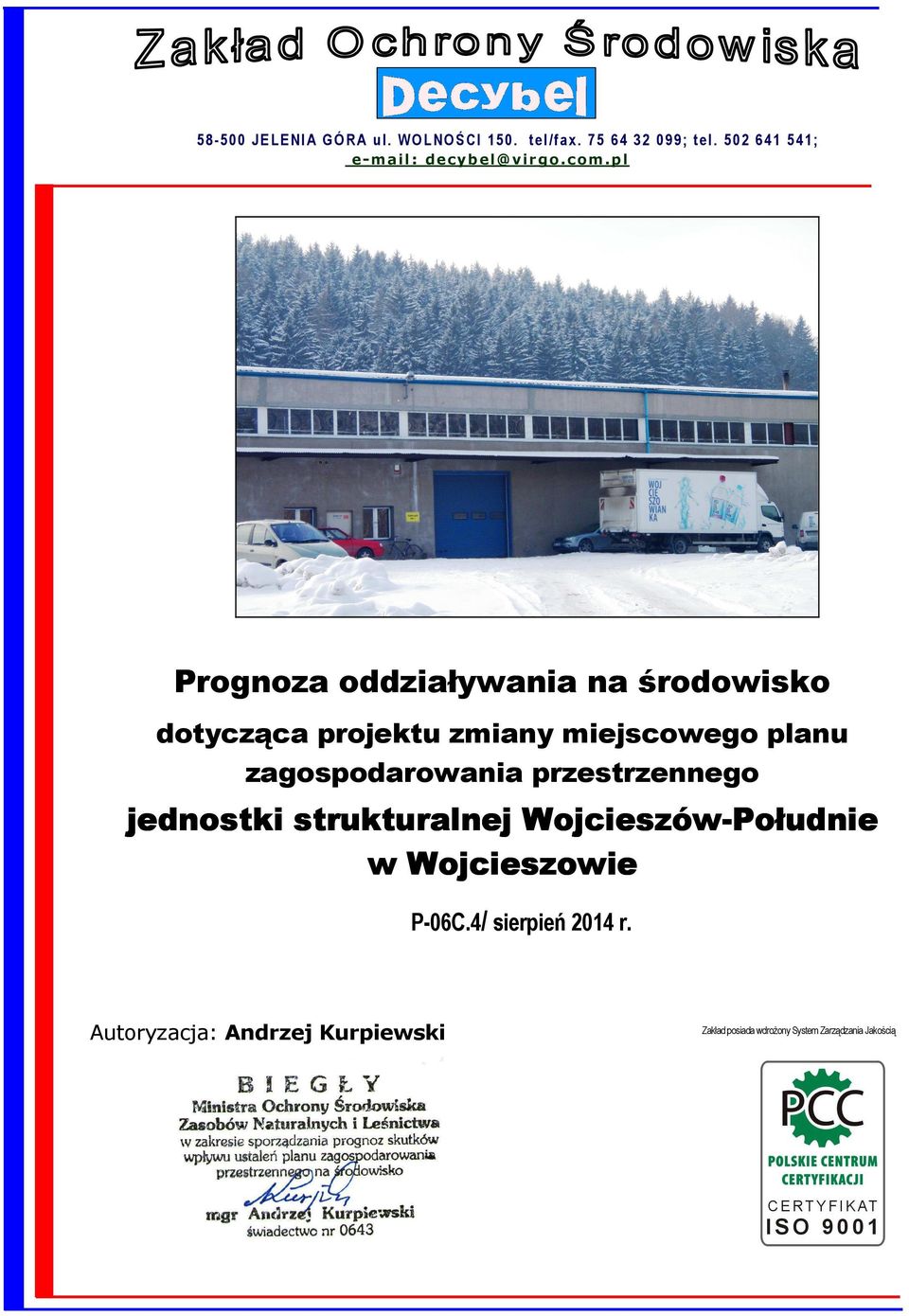 pl Prognoza oddziaływania na środowisko dotycząca projektu zmiany miejscowego planu