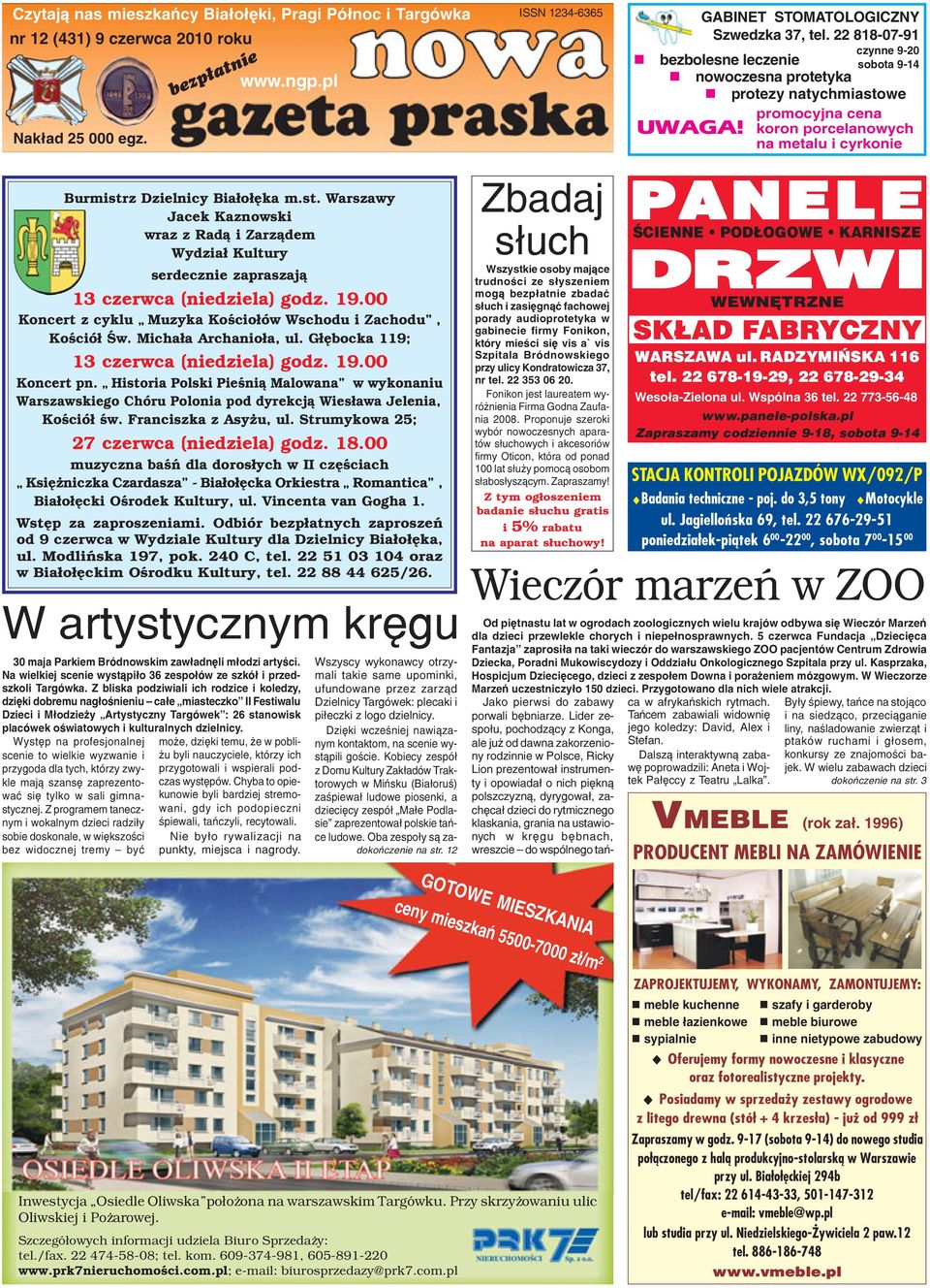 22 818-07-91 czynne 9-20 sobota 9-14 promocyjna cena koron porcelanowych na metalu i cyrkonie Burmistr