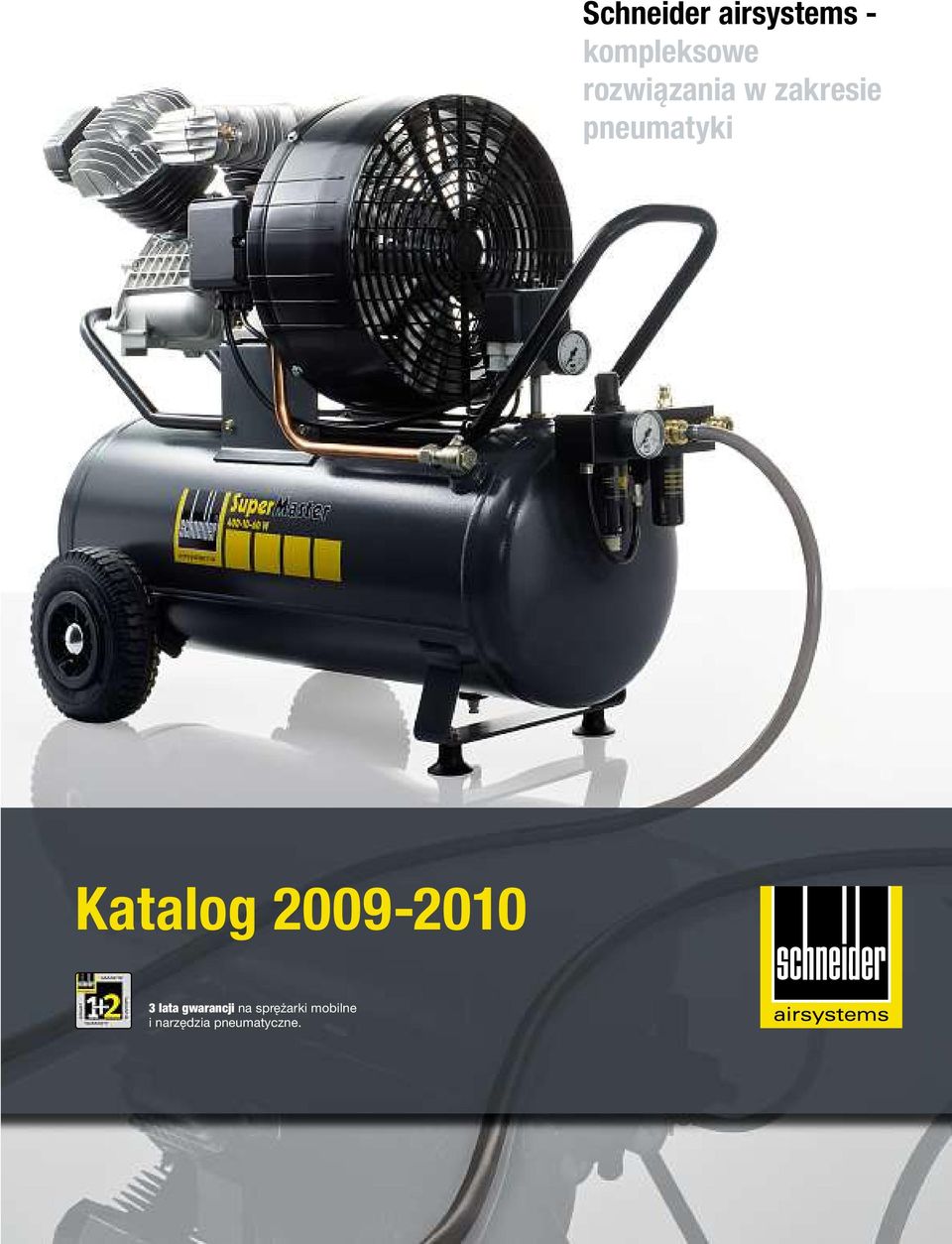 Katalog 2009-2010 3lata gwarancji na