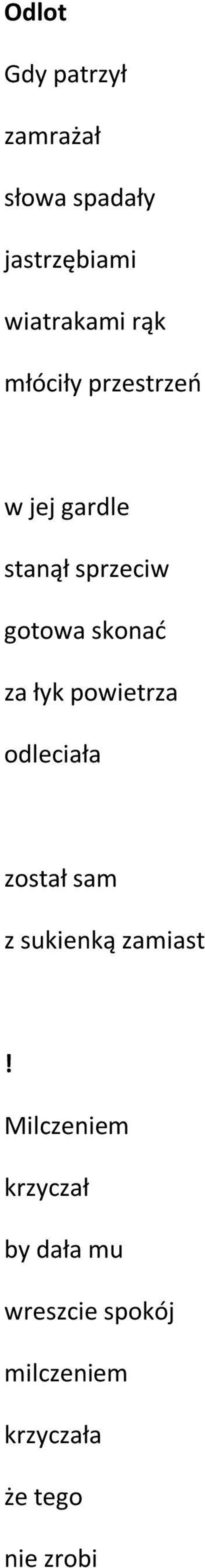 powietrza odleciała został sam z sukienką zamiast!