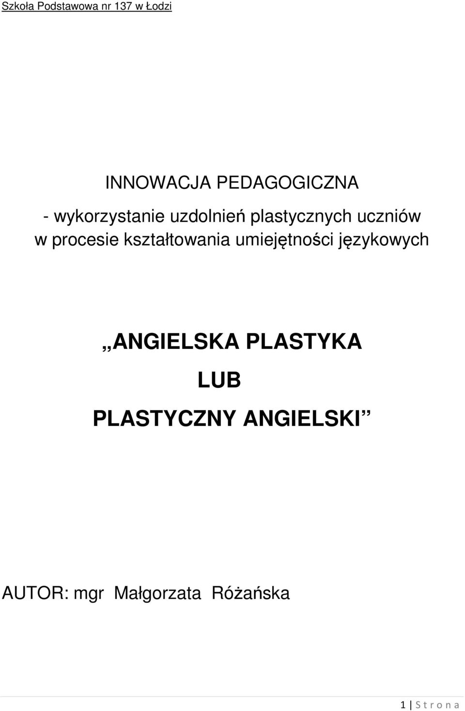 kształtowania umiejętności językowych ANGIELSKA PLASTYKA