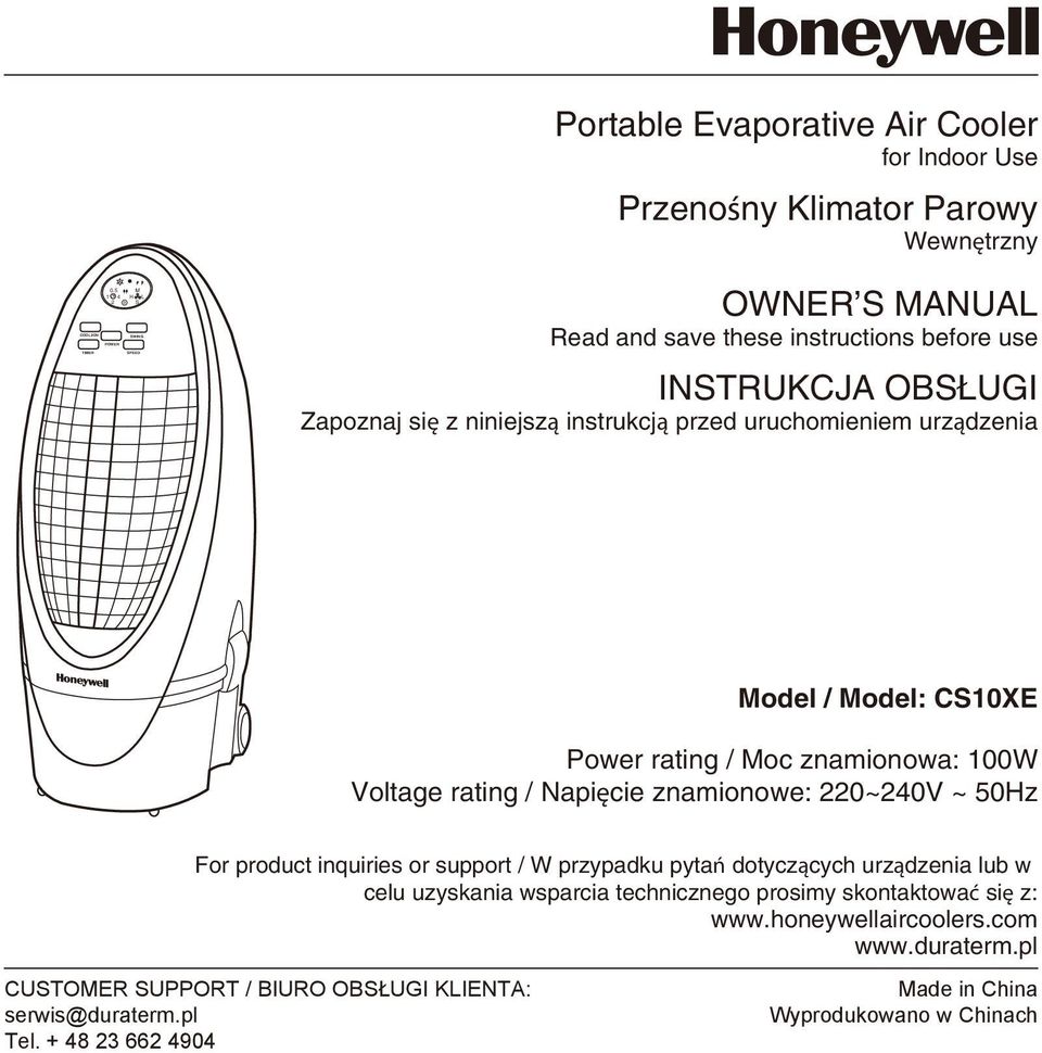 CS10XE Power rating / Moc znamionowa: 100W Voltage rating / Napięcie znamionowe: 220~240V ~ 50Hz For product inquiries or support / W przypadku pytań dotyczących urządzenia