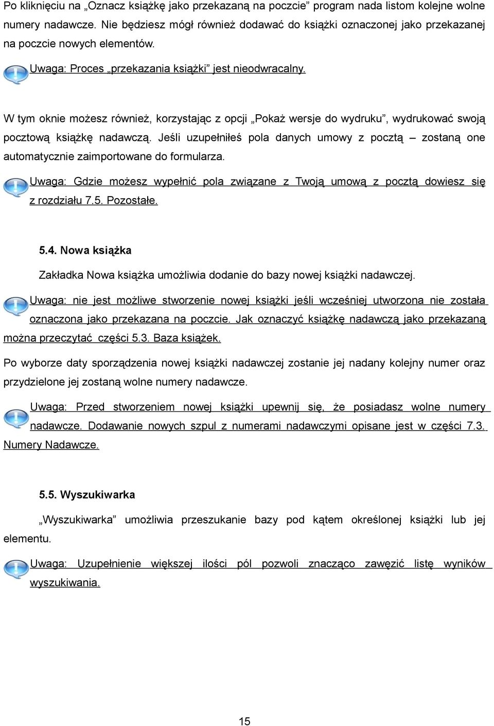 W tym oknie możesz również, korzystając z opcji Pokaż wersje do wydruku, wydrukować swoją pocztową książkę nadawczą.