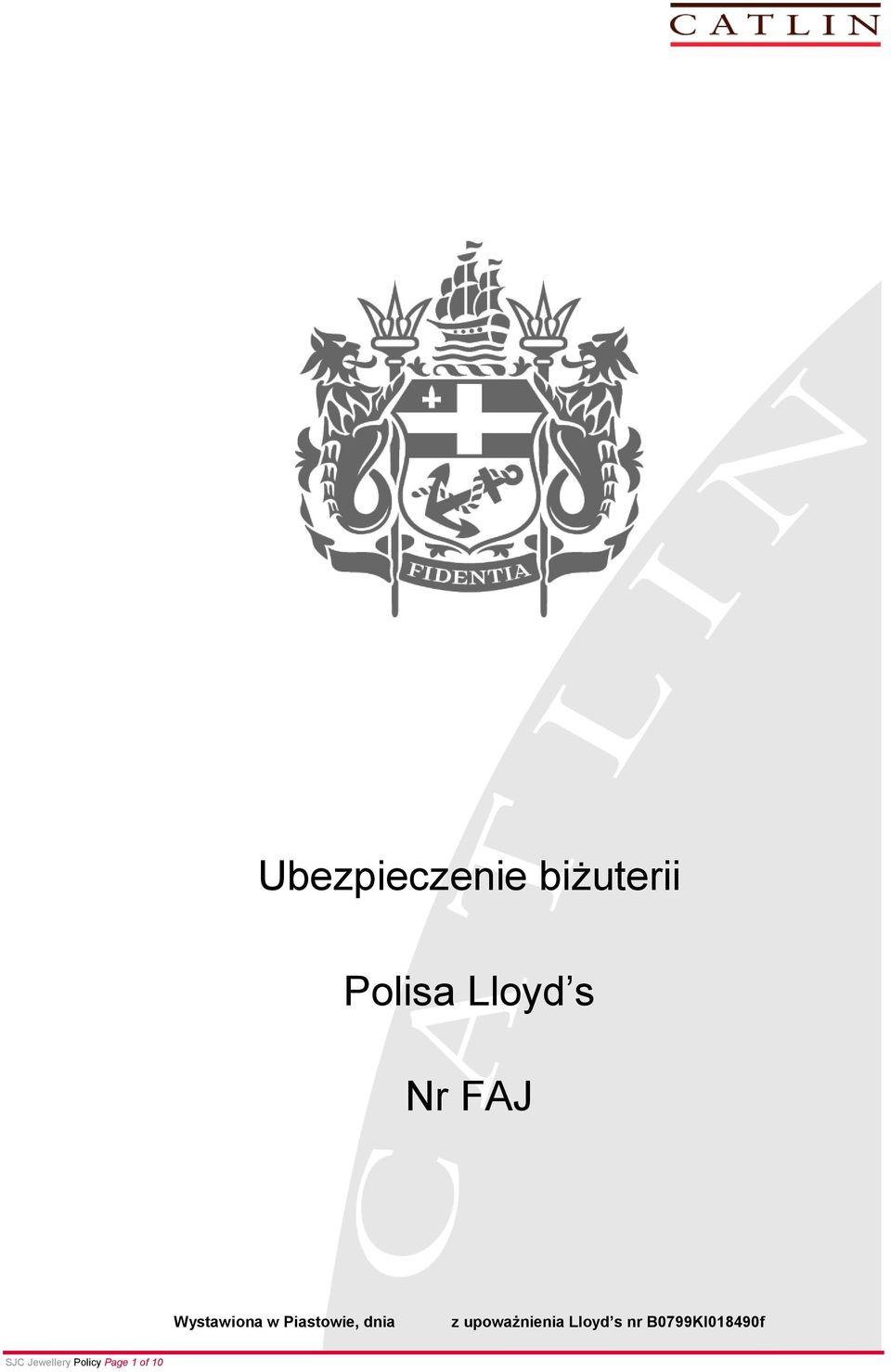 z upoważnienia Lloyd s nr