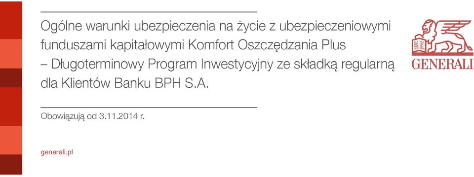 Długoterminowy Program Inwestycyjny ze składką regularną