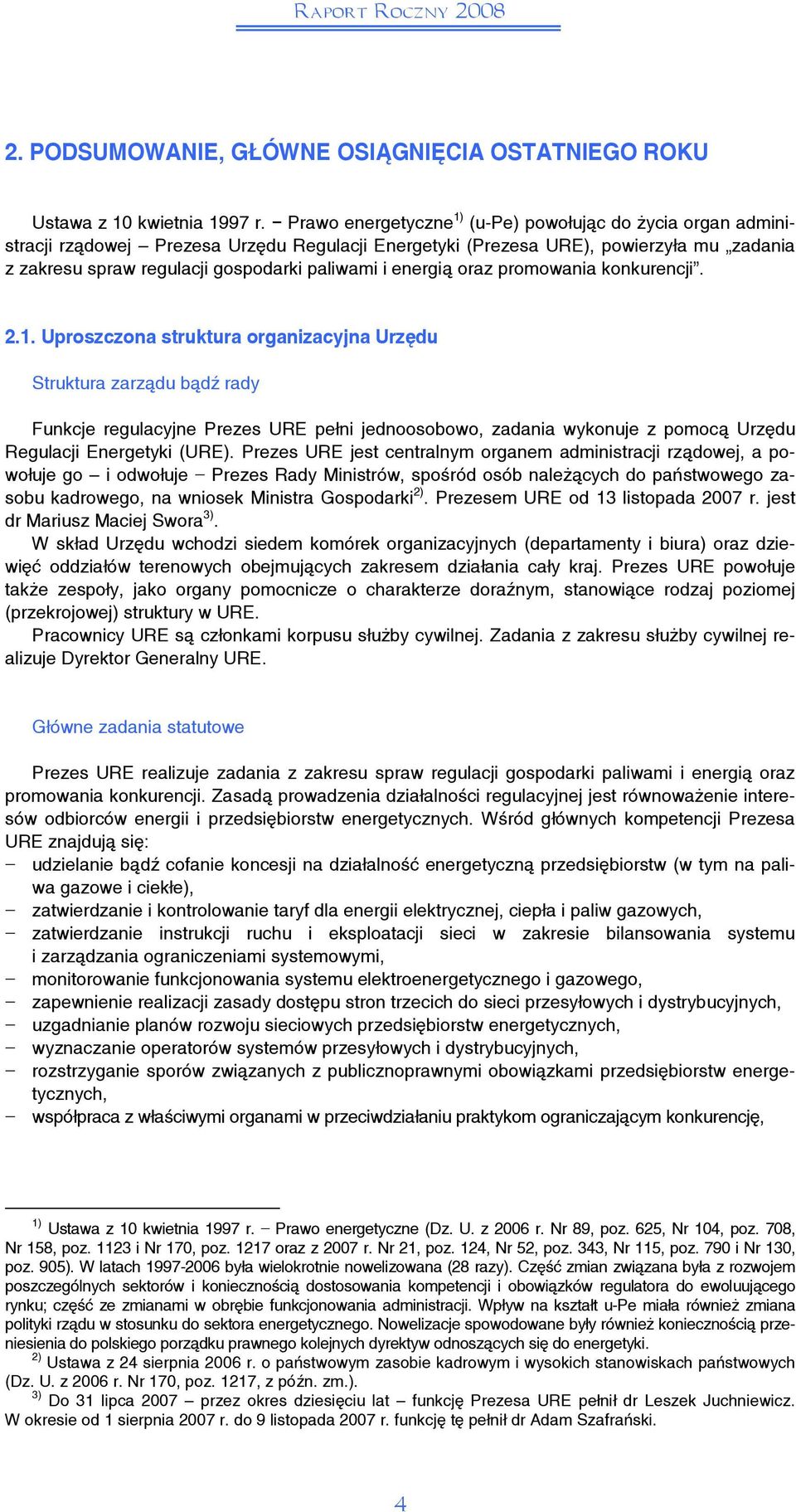 energią oraz promowania konkurencji. 2.1.