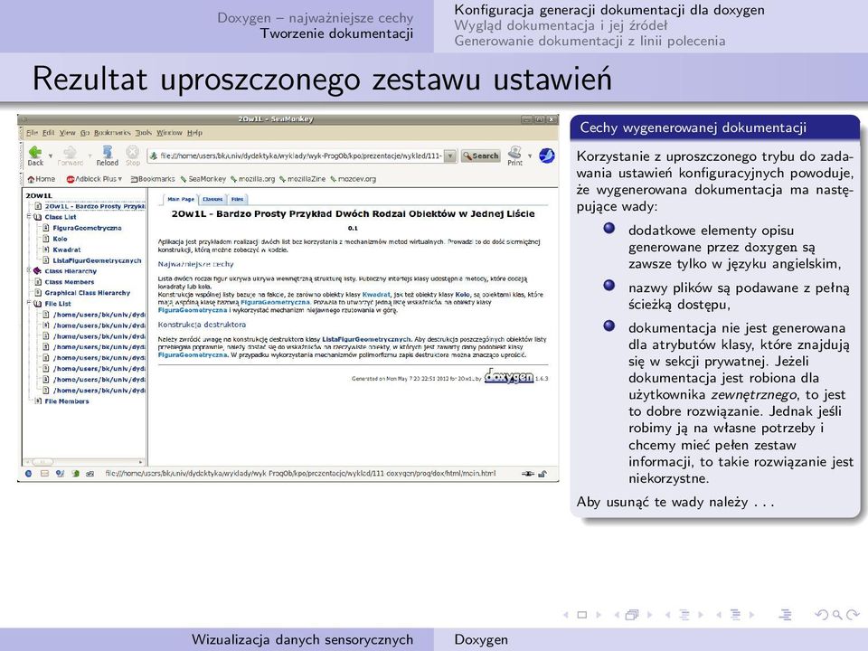 pełną ścieżką dostępu, dokumentacja nie jest generowana dla atrybutów klasy, które znajdują się w sekcji prywatnej.