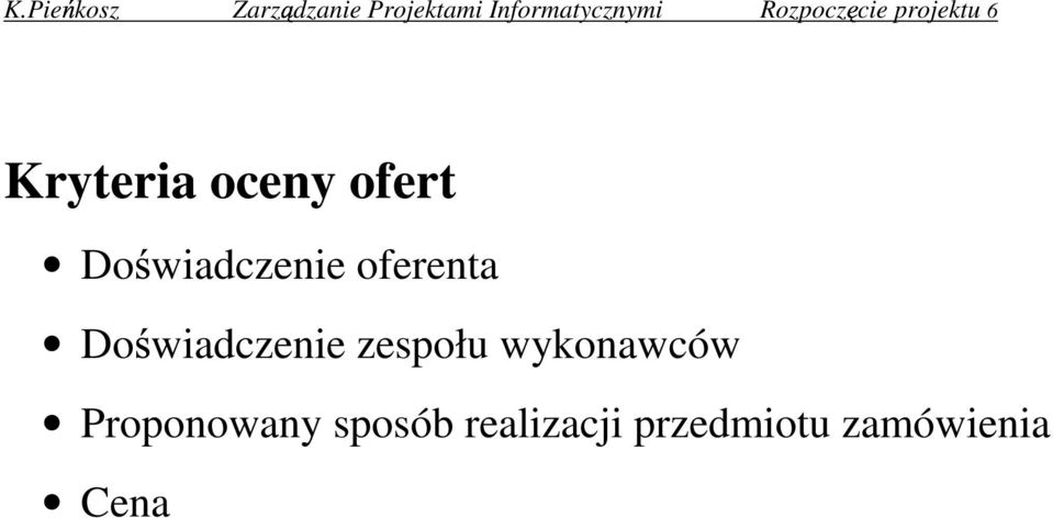 wiadczenie oferenta Do wiadczenie zespołu