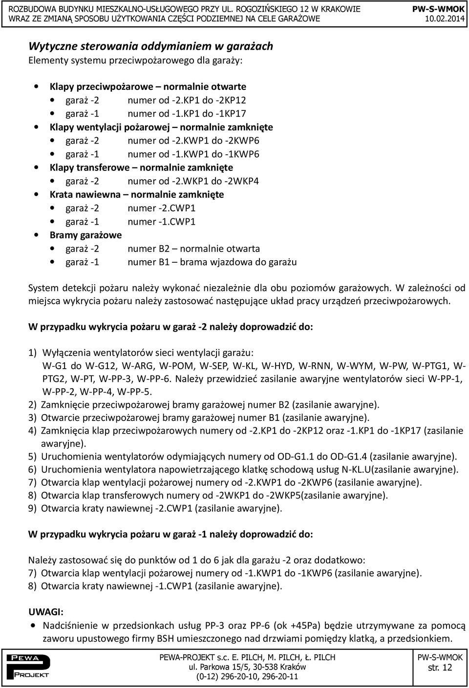 WKP1 do -2WKP4 Krata nawiewna normalnie zamknięte garaż -2 numer -2.CWP1 garaż -1 numer -1.