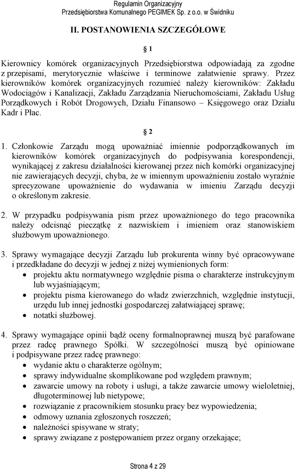 Finansowo Księgowego oraz Działu Kadr i Płac. 2 1.