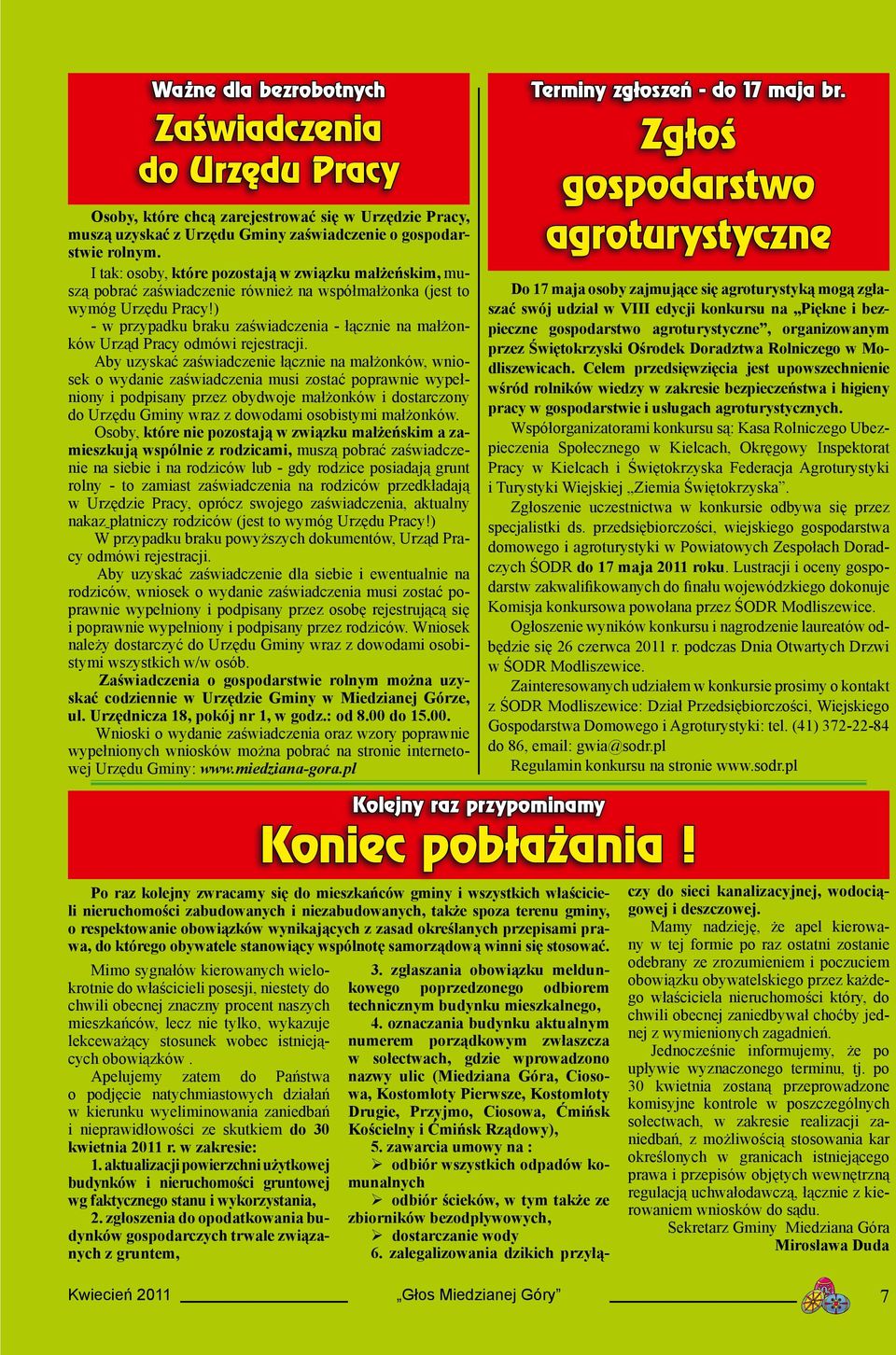 ) - w przypadku braku zaświadczenia - łącznie na małżonków Urząd Pracy odmówi rejestracji.