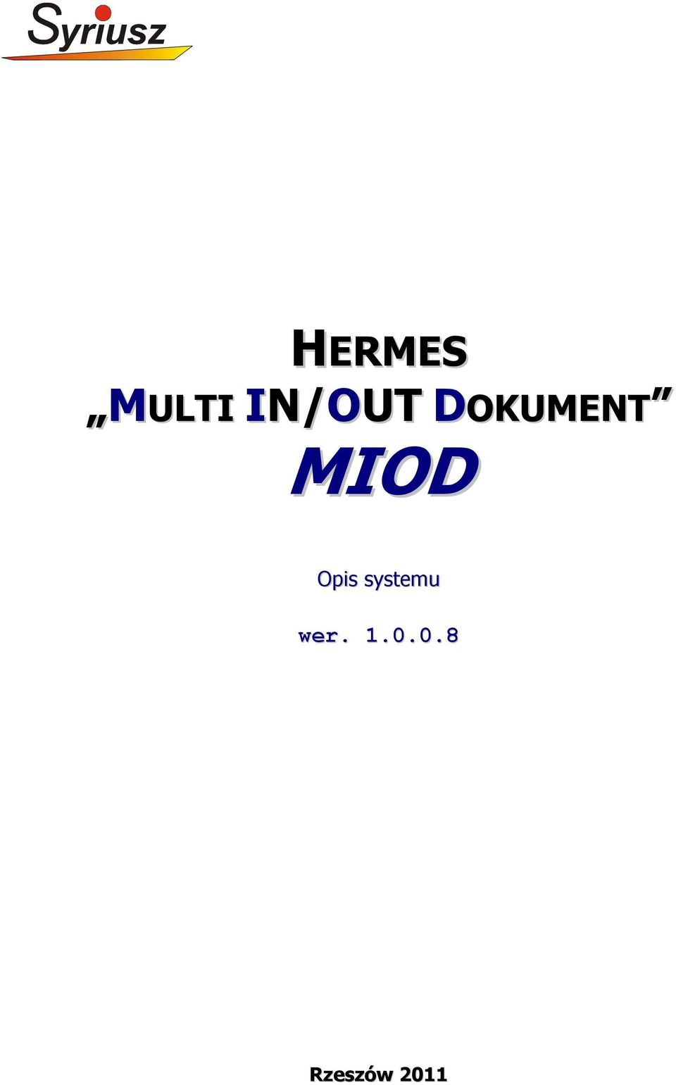 MIOD Opis systemu