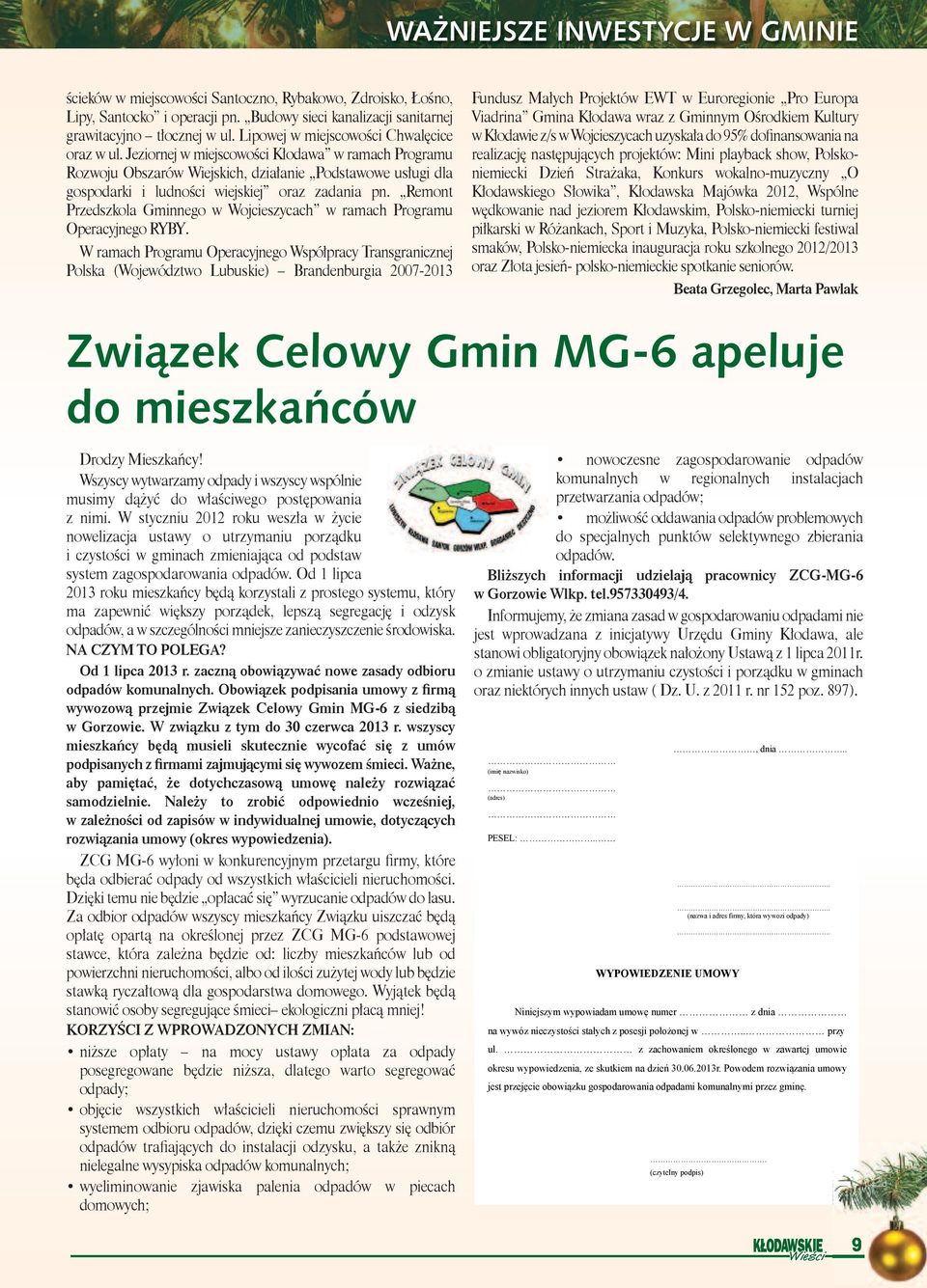 Jeziornej w miejscowości Kłodawa w ramach Programu Rozwoju Obszarów Wiejskich, działanie Podstawowe usługi dla gospodarki i ludności wiejskiej oraz zadania pn.