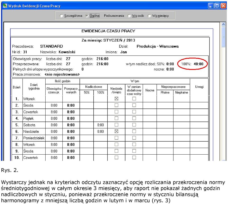 przekroczenia normy średniotygodniowej w całym okresie 3 miesięcy, aby raport