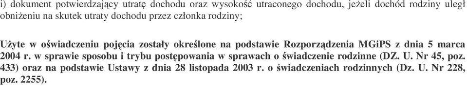 MGiPS z dnia 5 marca 2004 r. w sprawie sposobu i trybu postpowania w sprawach o wiadczenie rodzinne (DZ. U.