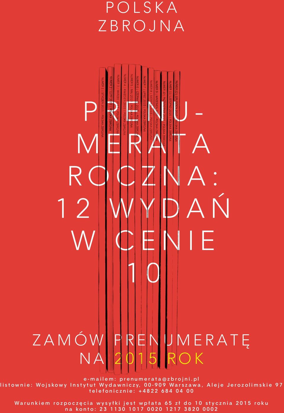 pl listownie: Wojskowy Instytut Wydawniczy, 00-909 Warszawa, Aleje Jerozolimskie 97