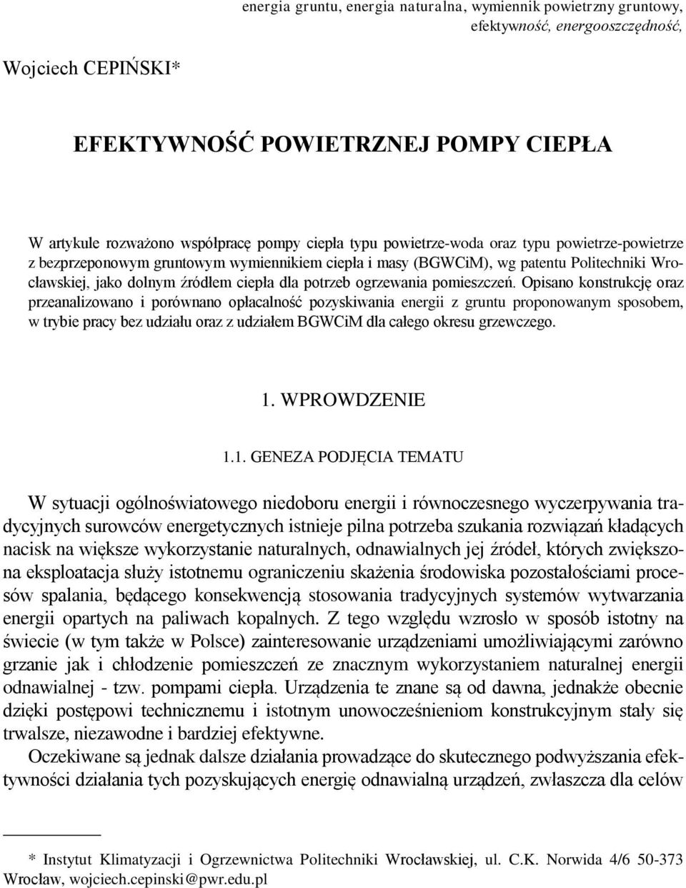 ogrzewania pomieszczeń.