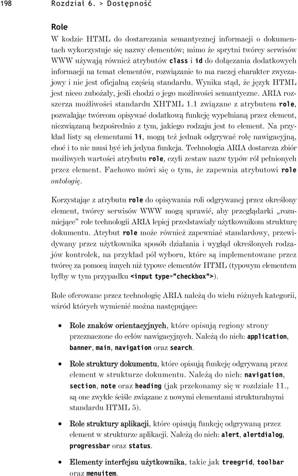 dodatkowych informacji na temat elementów, rozwi zanie to ma raczej charakter zwyczajowy i nie jest oficjaln cz ci standardu.