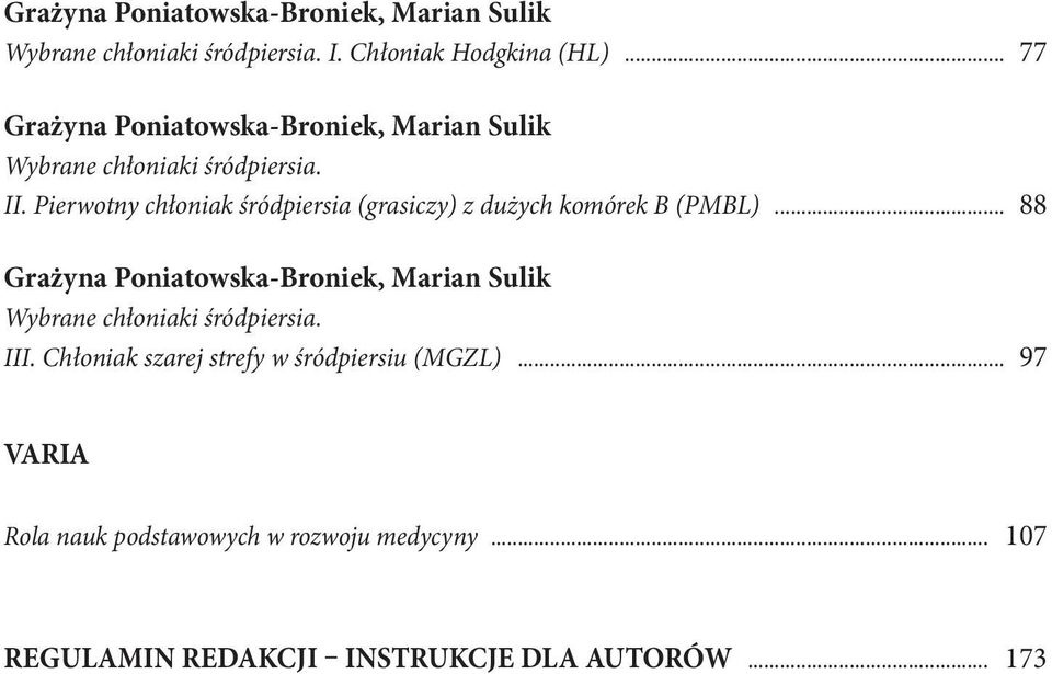 Pierwotny chłoniak śródpiersia (grasiczy) z dużych komórek B (PMBL).