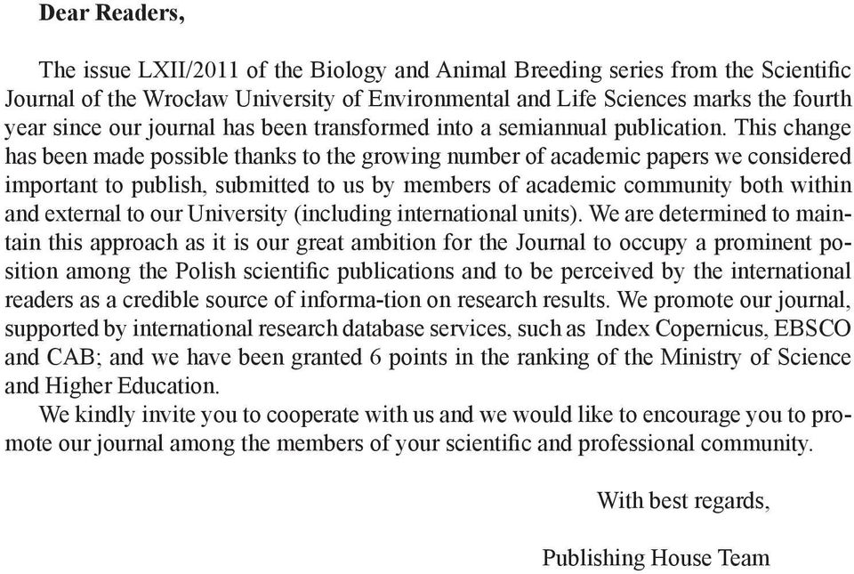 This change has been made possible thanks to the growing number of academic papers we considered important to publish, submitted to us by members of academic community both within and external to our