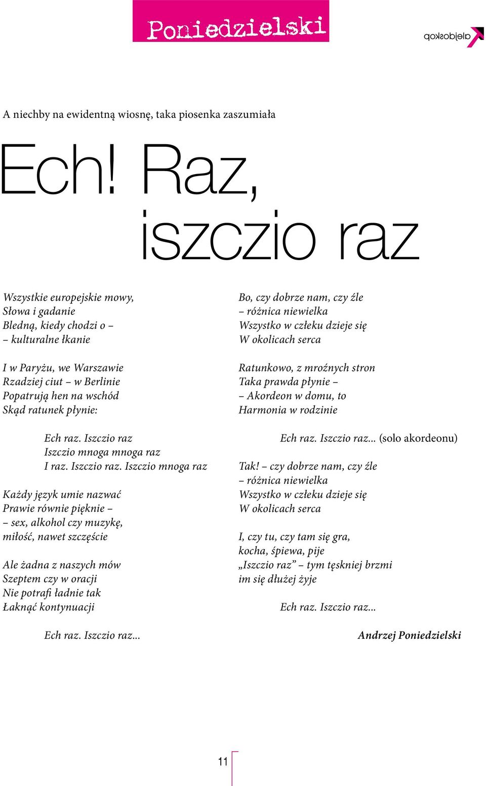 Ech raz. Iszczio raz 