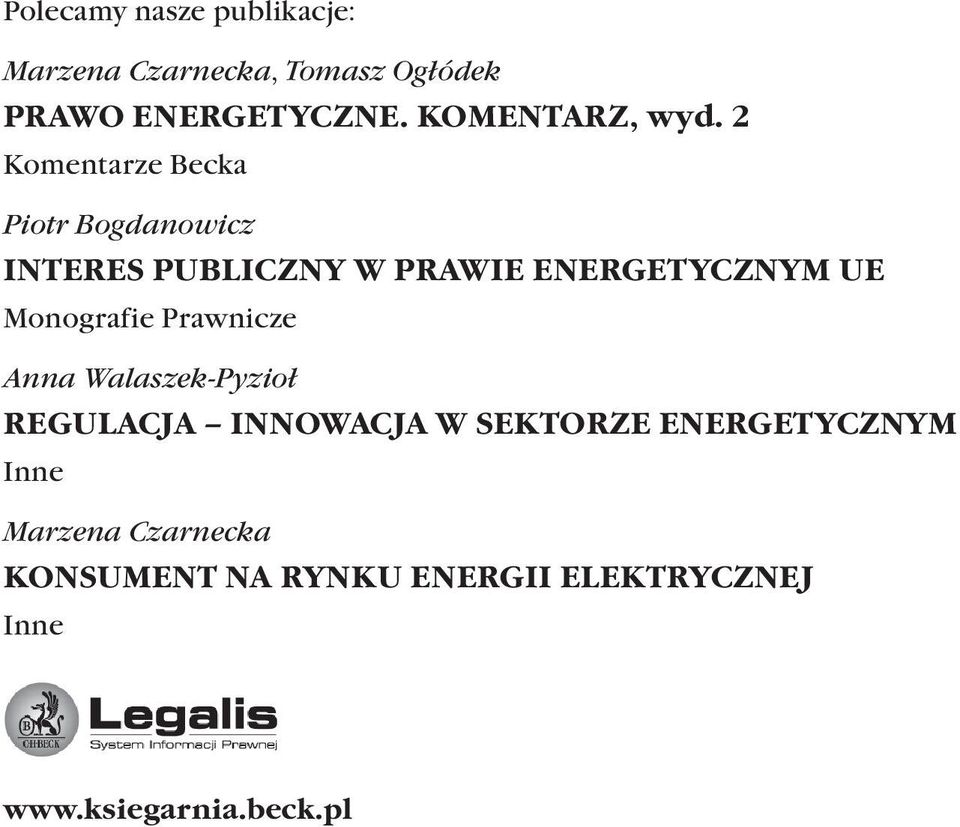 2 Komentarze Becka Piotr Bogdanowicz INTERES PUBLICZNY W PRAWIE ENERGETYCZNYM UE