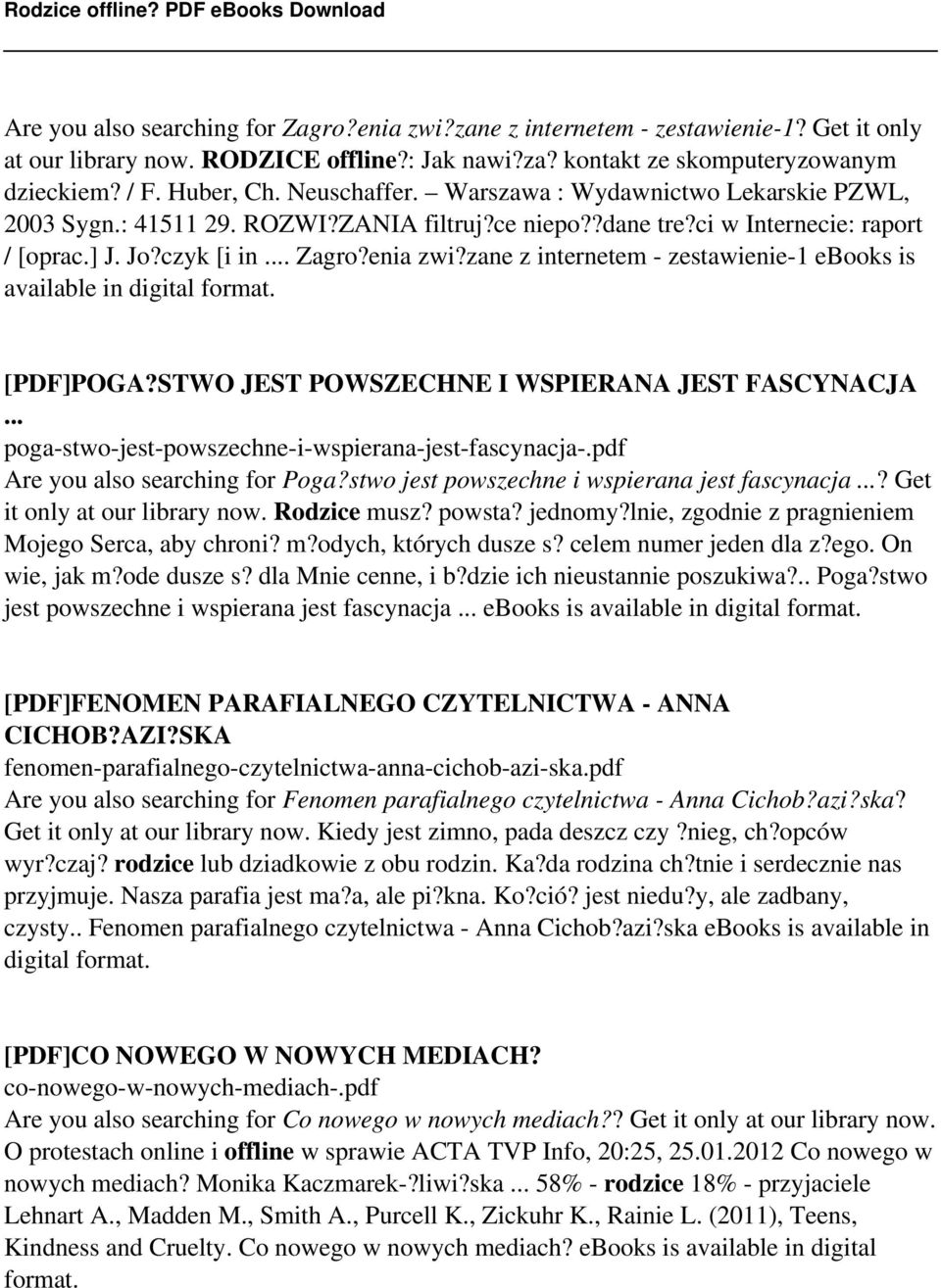 zane z internetem - zestawienie-1 ebooks is available in digital format. [PDF]POGA?STWO JEST POWSZECHNE I WSPIERANA JEST FASCYNACJA... poga-stwo-jest-powszechne-i-wspierana-jest-fascynacja-.