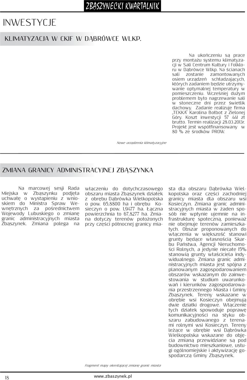 Na ukończeniu są prace przy montażu systemu klimatyzacji w Sali Centrum Kultury i Folkloru w Dąbrówce Wlkp.