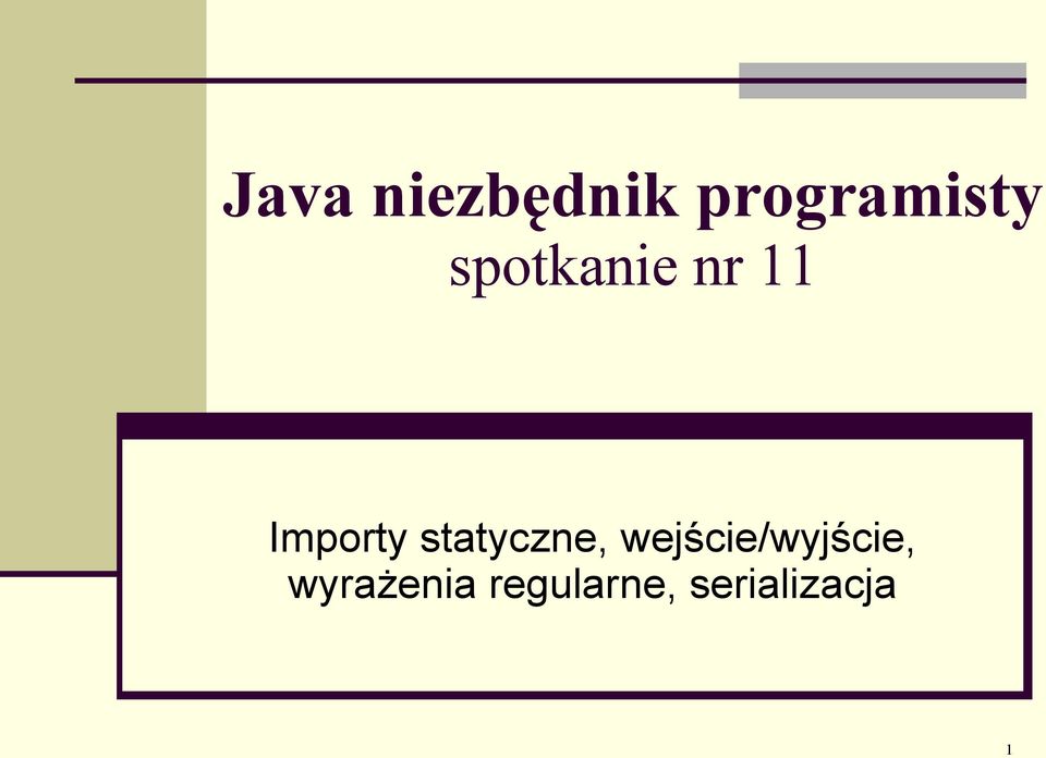 statyczne, wejście/wyjście,