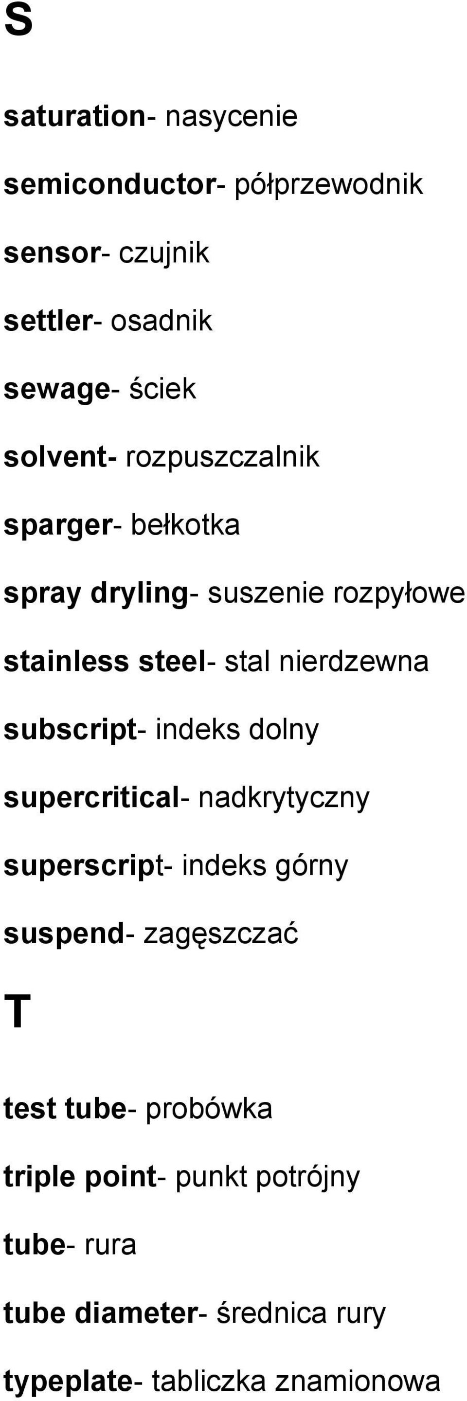 nierdzewna subscript- indeks dolny supercritical- nadkrytyczny superscript- indeks górny suspend-