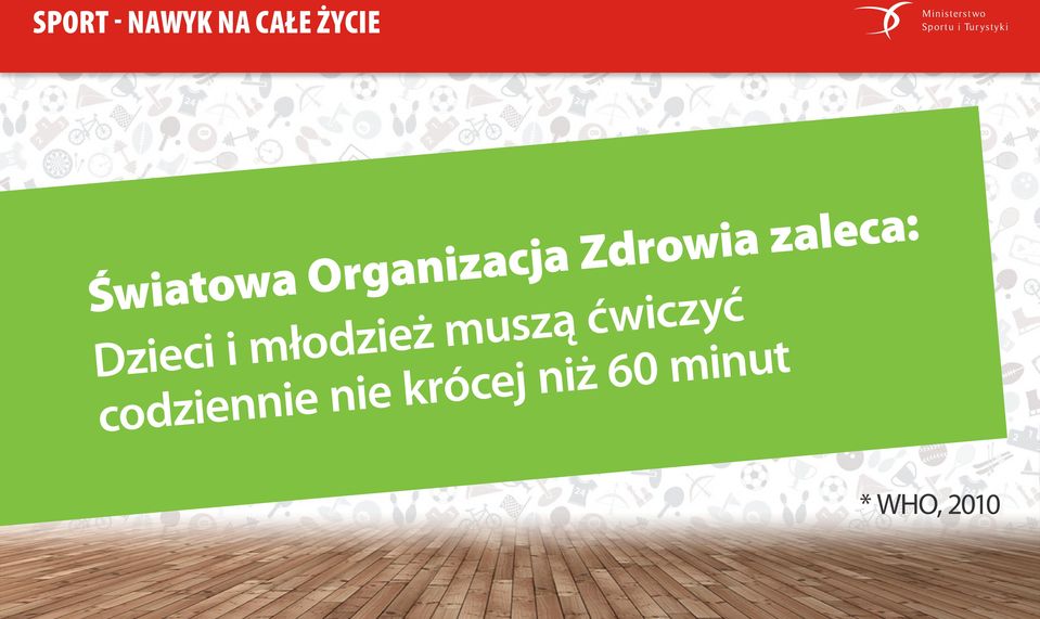 zaleca: Dzieci i młodzież muszą