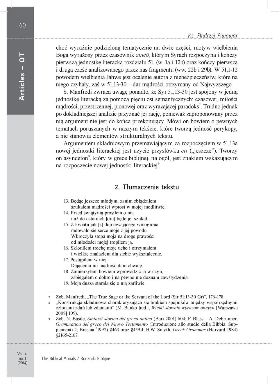 rozdziału 51. (w. 1a i 12b) oraz kończy pierwszą i drugą część analizowanego przez nas fragmentu (ww. 22b i 29b).