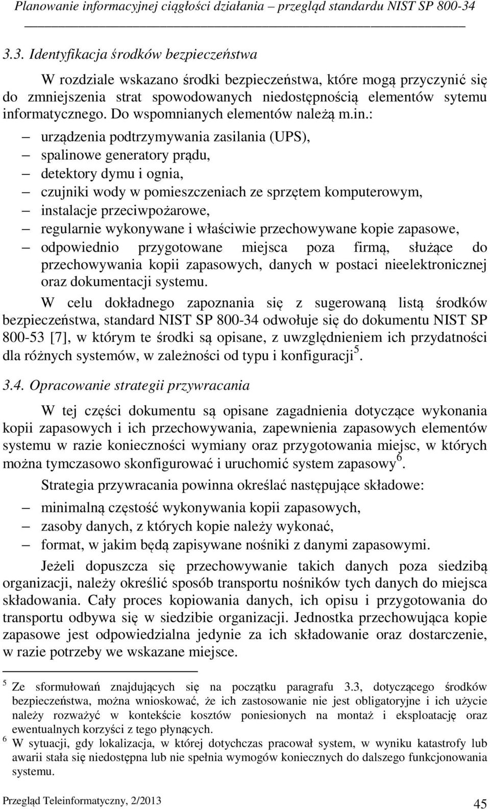 Do wspomnianych elementów należą m.in.