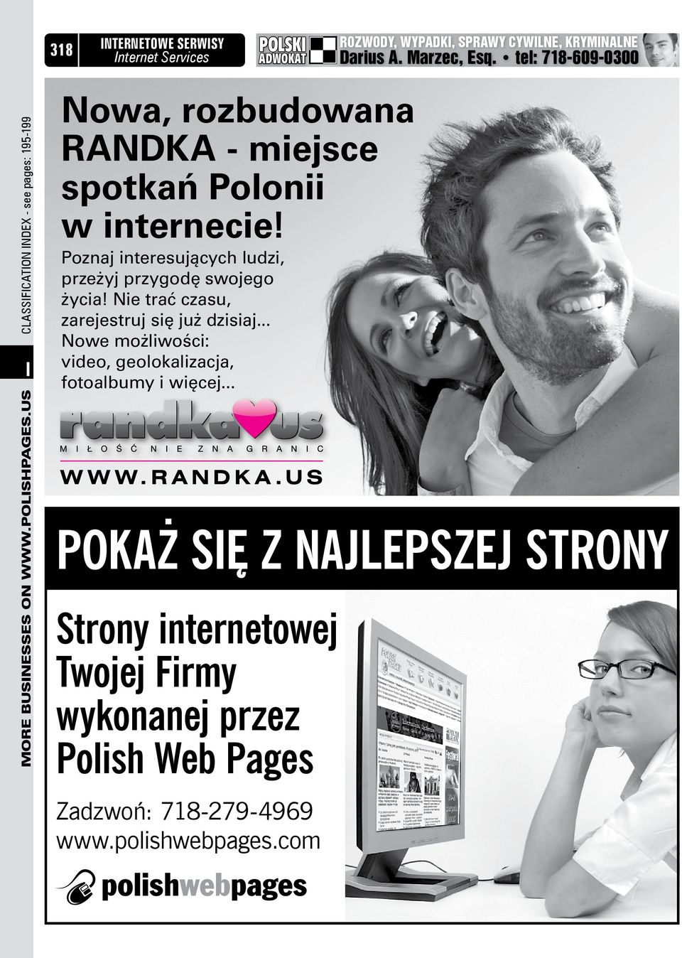 Poznaj interesujących ludzi, przeżyj przygodę swojego życia! Nie trać czasu, zarejestruj się już dzisiaj.