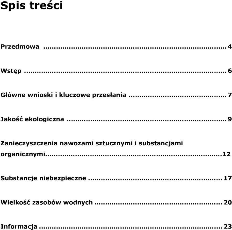 .. 7 Jakość ekologiczna.