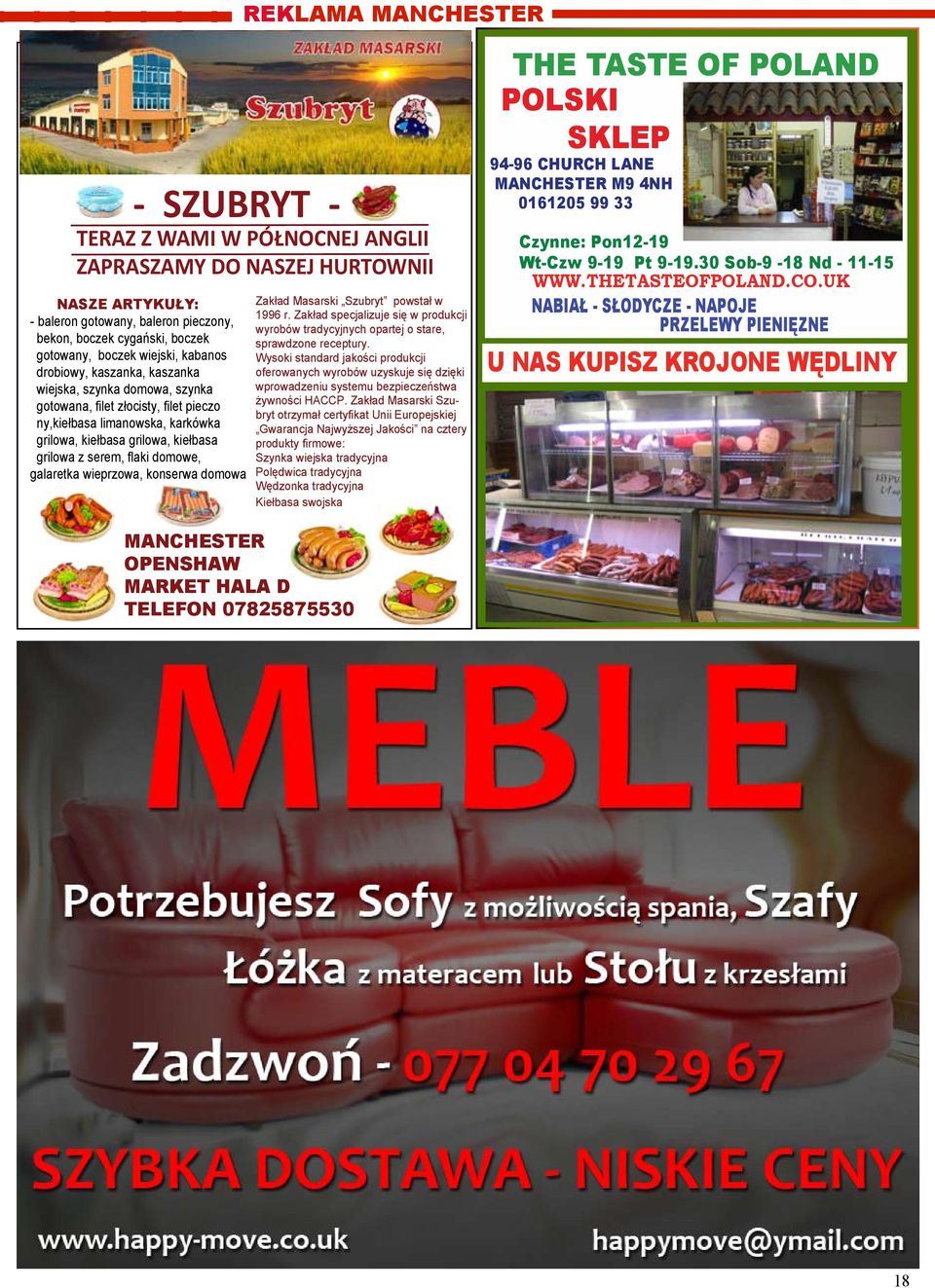 serem, flaki domowe, galaretka wieprzowa, konserwa domowa MANCHESTER OPENSHAW MARKET HALA D TELEFON 07825875530 Zakład Masarski Szubryt powstał w 1996 r.