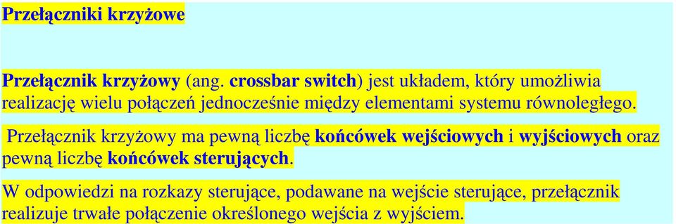 systemu równoległego.