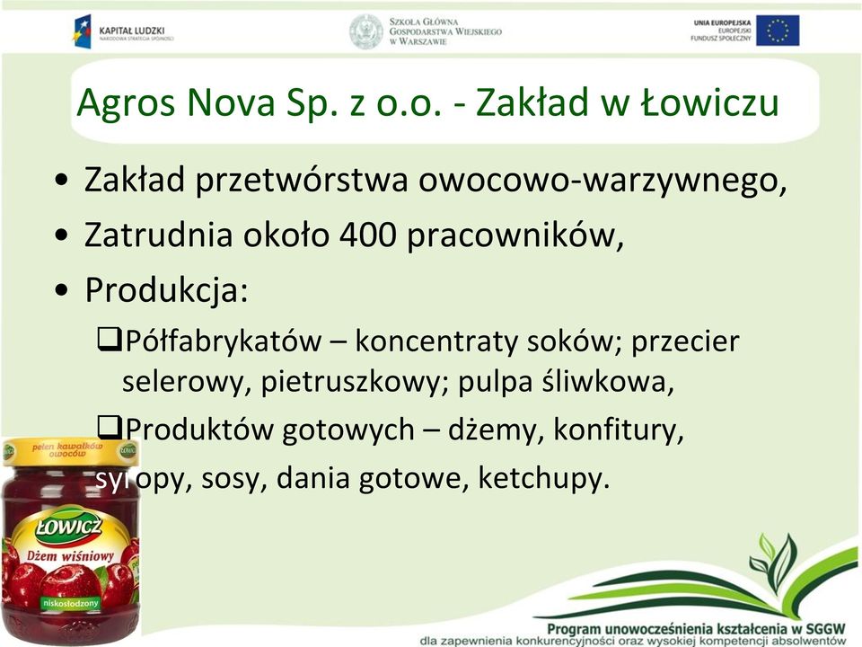 Półfabrykatów koncentraty soków; przecier selerowy, pietruszkowy;