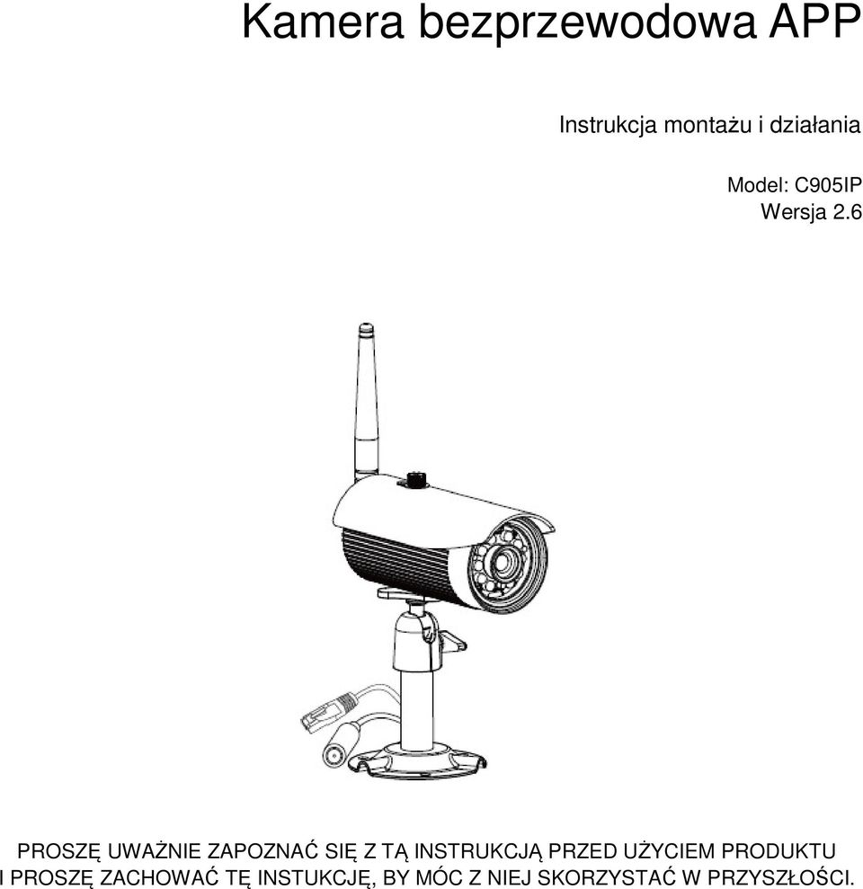 6 PROSZĘ UWAŻNIE ZAPOZNAĆ SIĘ Z TĄ INSTRUKCJĄ PRZED