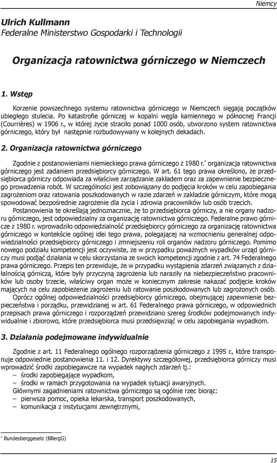 Po katastrofie górniczej w kopalni węgla kamiennego w północnej Francji (Courrières) w 1906 r.