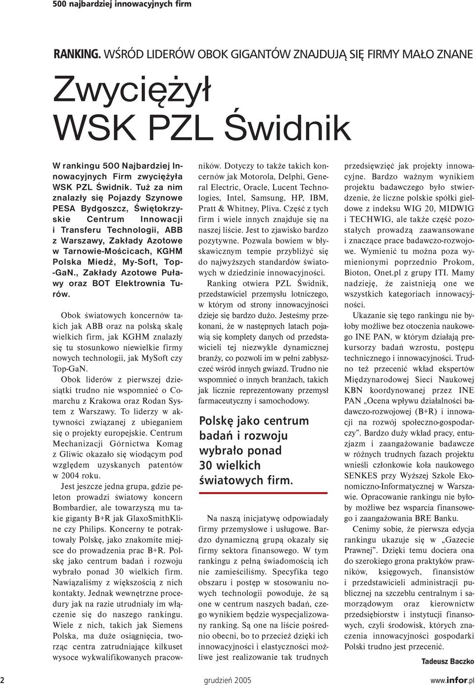 Top- -Ga., Zakłady Azotowe Puławy oraz BOT Elektrownia Turów.