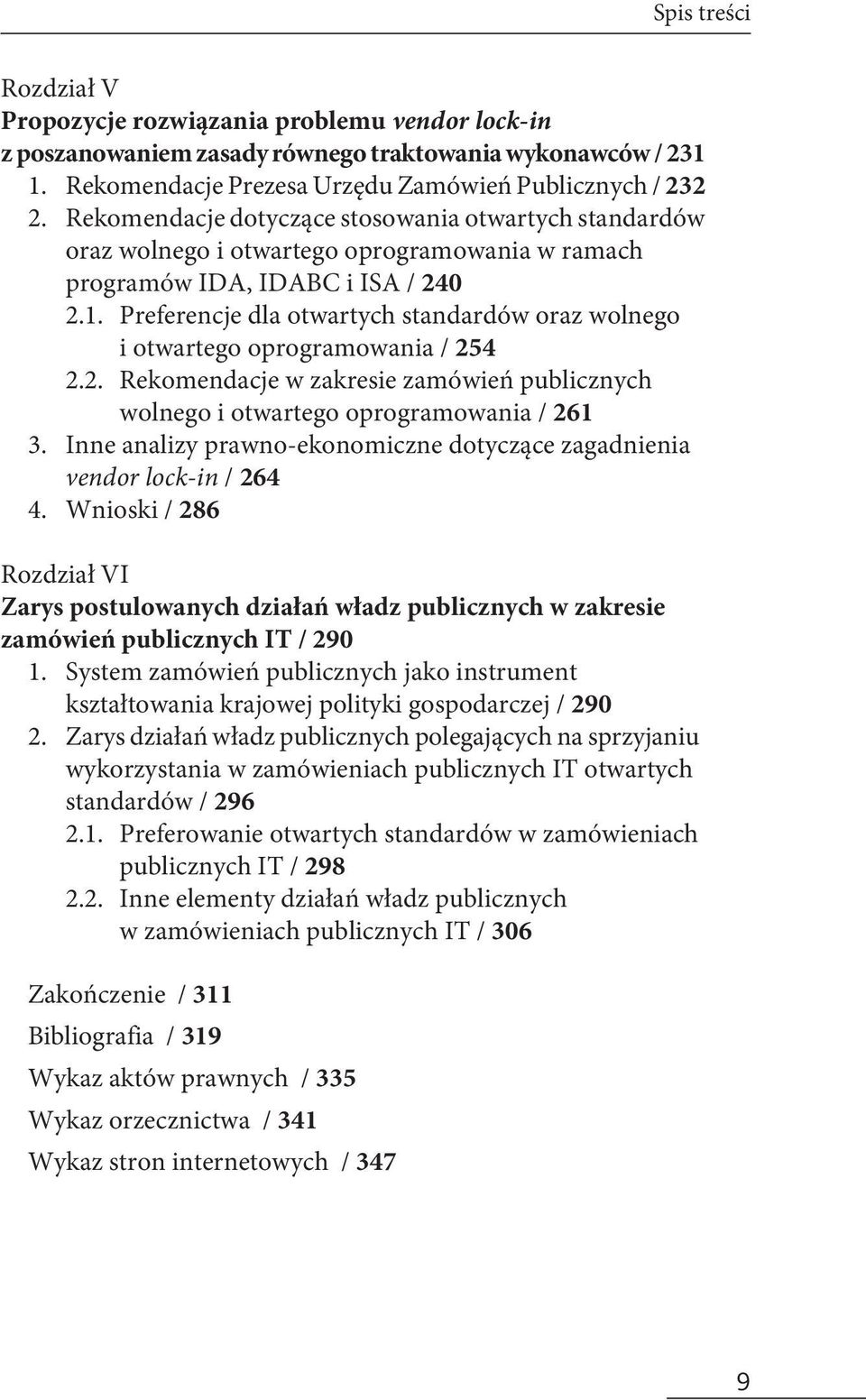 Preferencje dla otwartych standardów oraz wolnego i otwartego oprogramowania / 25